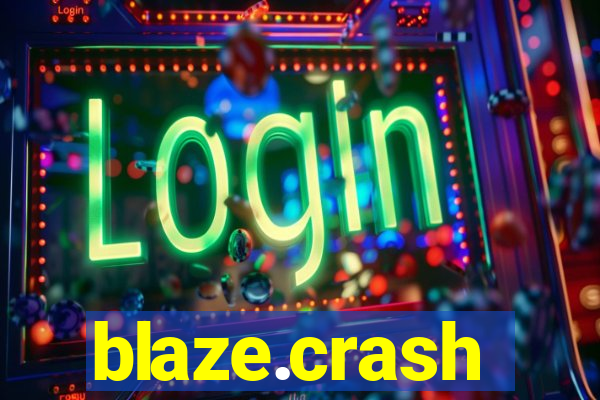 blaze.crash