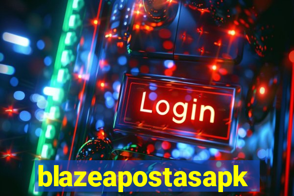 blazeapostasapk