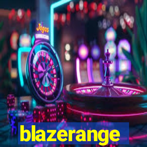 blazerange