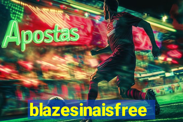 blazesinaisfree