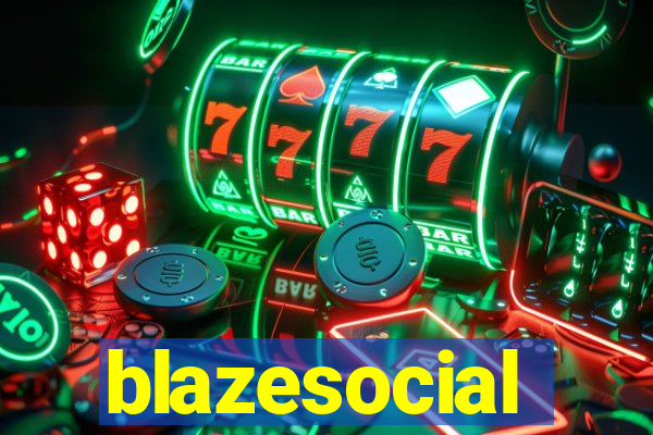 blazesocial