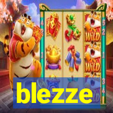 blezze