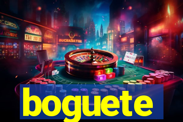 boguete