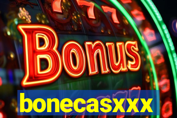 bonecasxxx