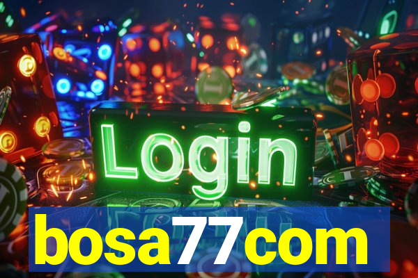 bosa77com