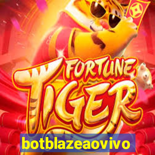 botblazeaovivo