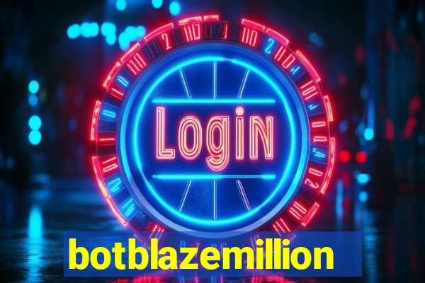 botblazemillion