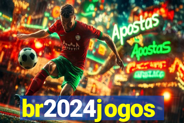 br2024jogos