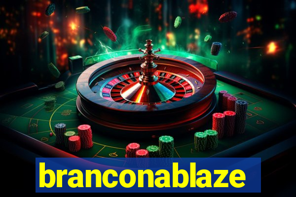 branconablaze