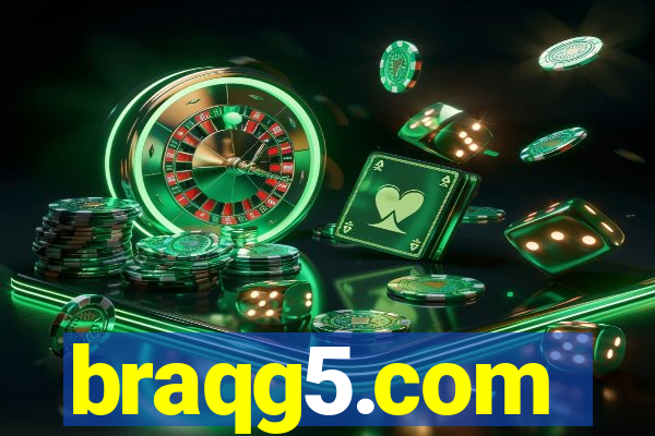 braqg5.com