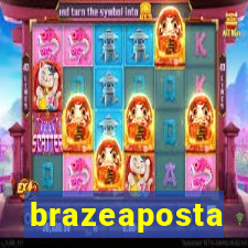 brazeaposta