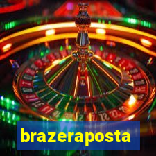 brazeraposta