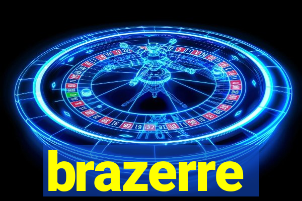 brazerre