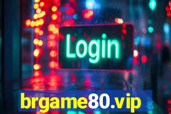 brgame80.vip