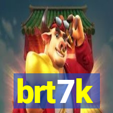 brt7k