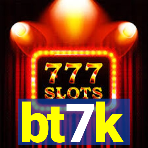 bt7k