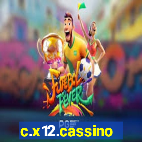 c.x12.cassino