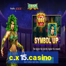 c.x15.casino