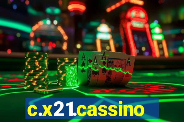 c.x21.cassino