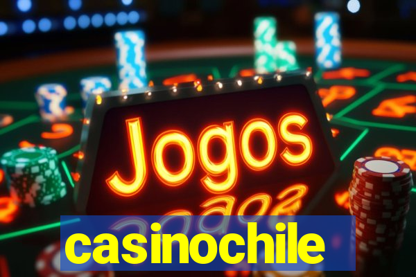 casinochile