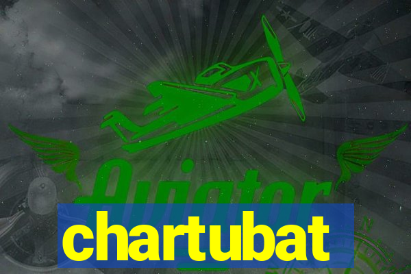 chartubat