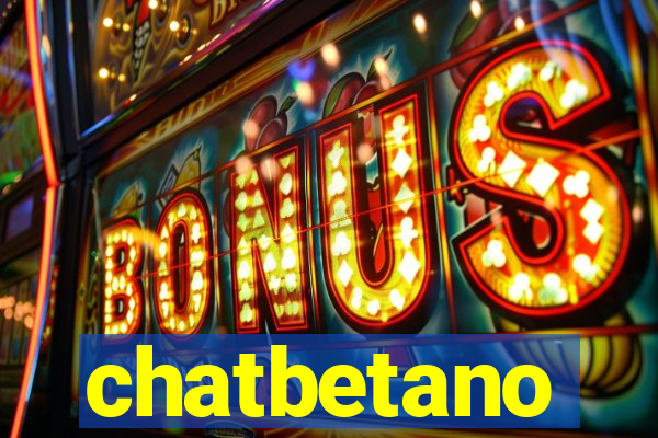 chatbetano