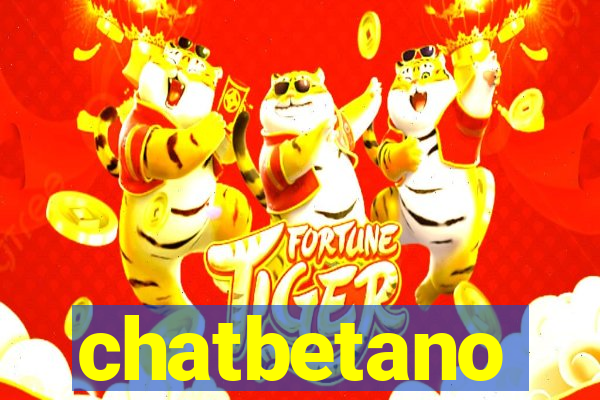 chatbetano