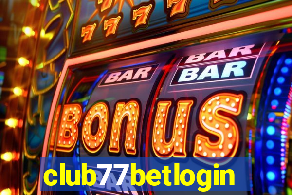 club77betlogin