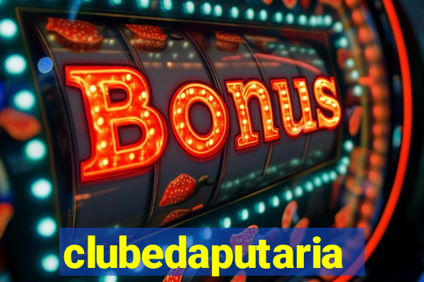 clubedaputaria