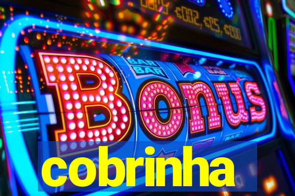 cobrinha