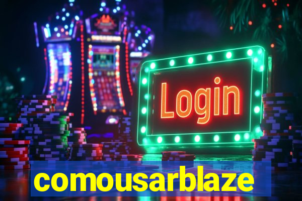 comousarblaze