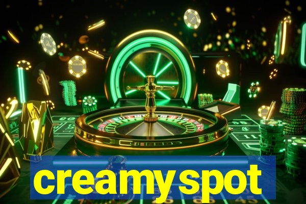 creamyspot