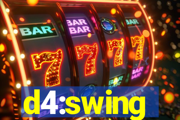 d4:swing