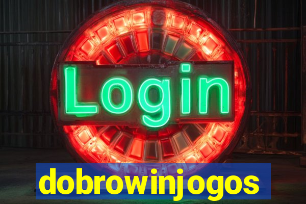 dobrowinjogos