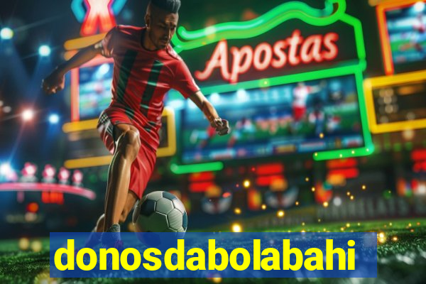 donosdabolabahia