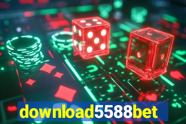 download5588bet