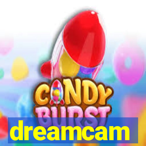 dreamcam