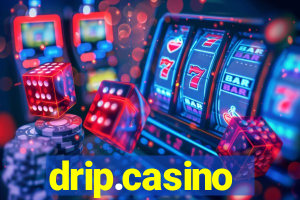 drip.casino