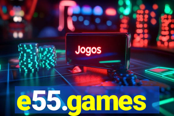 e55.games