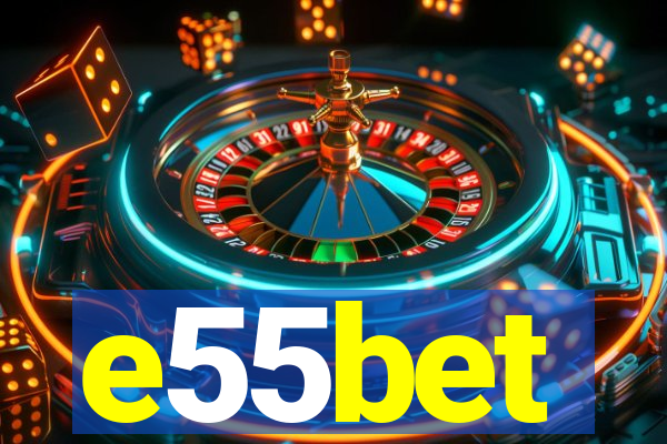 e55bet