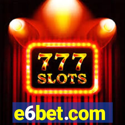 e6bet.com