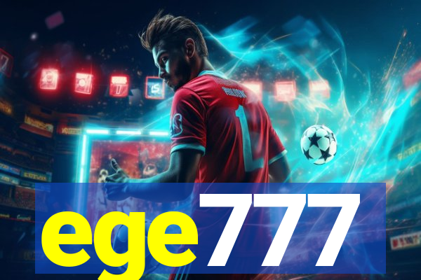 ege777