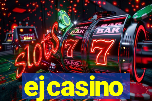 ejcasino