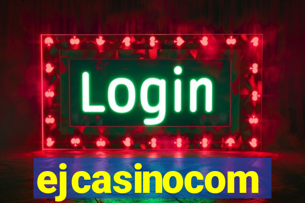 ejcasinocom