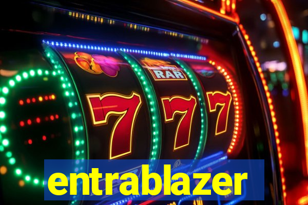 entrablazer