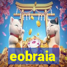 eobraia