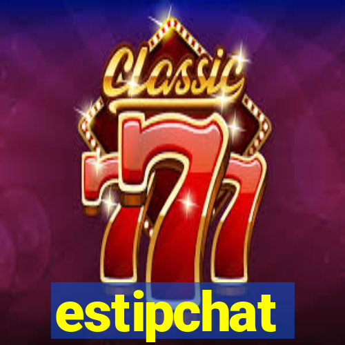 estipchat