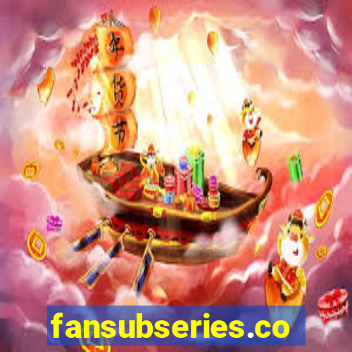 fansubseries.com