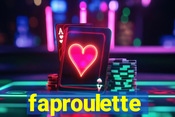 faproulette