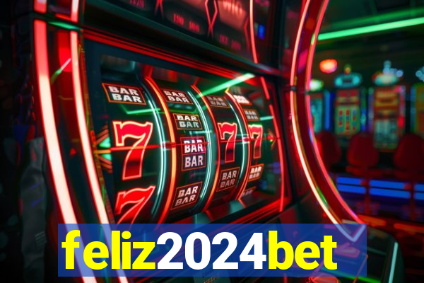 feliz2024bet